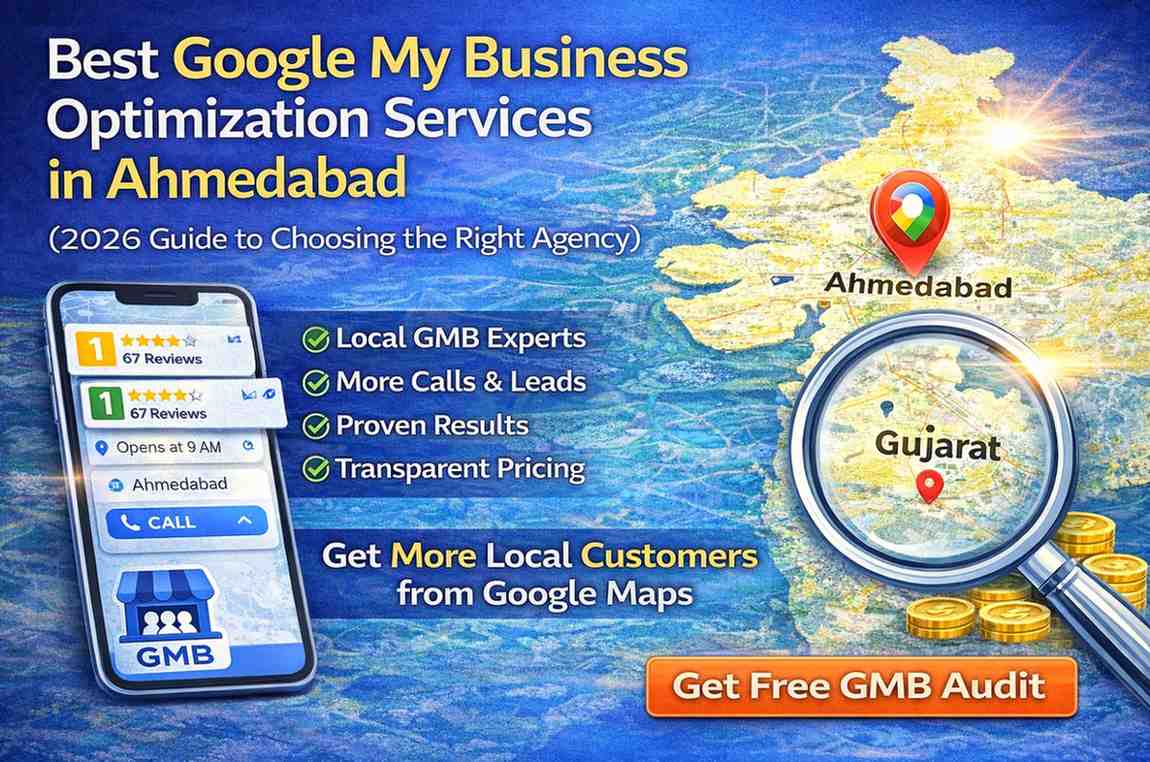 Google My Business Optimization Services in Ahmedabad: How to Choose the Right Agency img